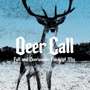 Deer Call Fall & Overwinter Food Plot Seed Mix